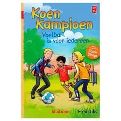 Uitgeverij Kluitman Koen Kampioen - Voetbal Is Voor Iedereen (AVI E5) Online Kopen?