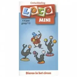 Loco Mini Dieren In Het Circus - Groep 1-2 (4-6 Jr.) Online Kopen?