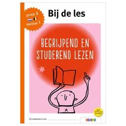 Bij De Les - Begrijpend En Studerend Lezen (groep 3)