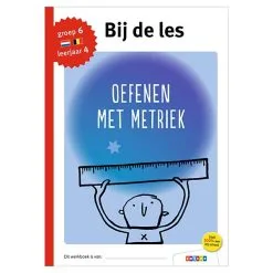 Bij De Les - Oefenen Met Metriek (groep 6)