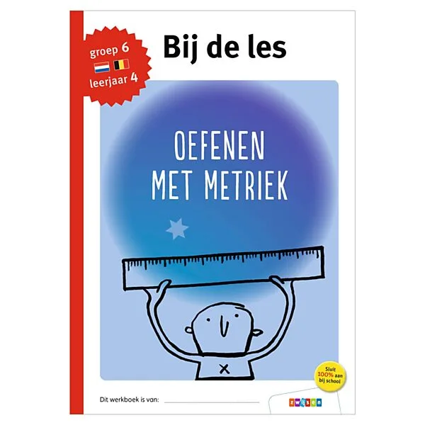Bij De Les - Oefenen Met Metriek (groep 6) - Afbeelding 3